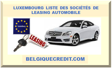 LUXEMBOURG LISTE DES SOCIÉTÉS DE LEASING AUTOMOBILE 